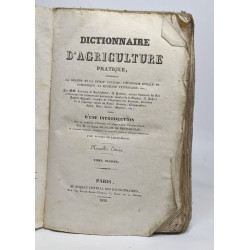 Dictionnaire d'agriculture pratique - tomes 1 et 2