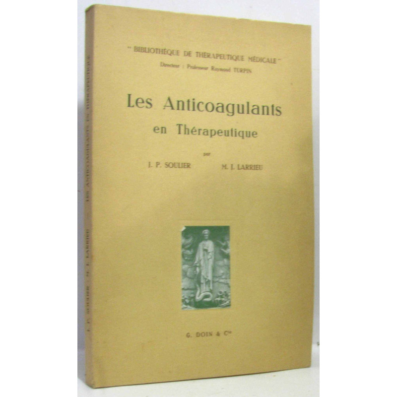 Les anticoagulants en thérapeutique