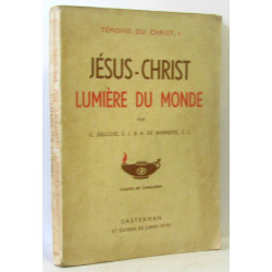 Jésus-Christ lumière du monde (classe de cinquième)