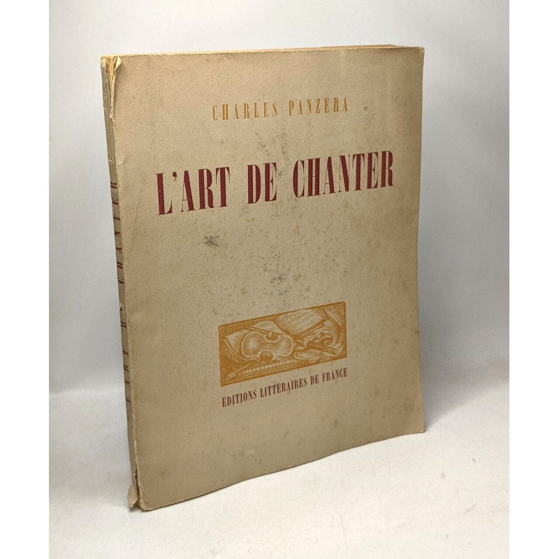 L'art de chanter --- préface d'Arthur Honegger