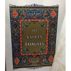 Les saints Évangiles traduits de la Vulgate. Illustrés par Tony...