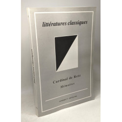 Cardinal de retz. mémoires - Littérature classique numéro 57 hiver...