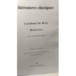 Cardinal de retz. mémoires - Littérature classique numéro 57 hiver...