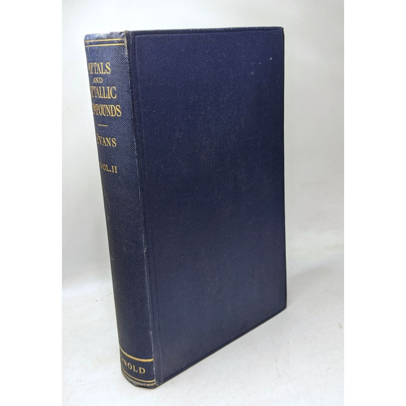 Metals and metallic coumpounds volume II : metals of the "A" groups