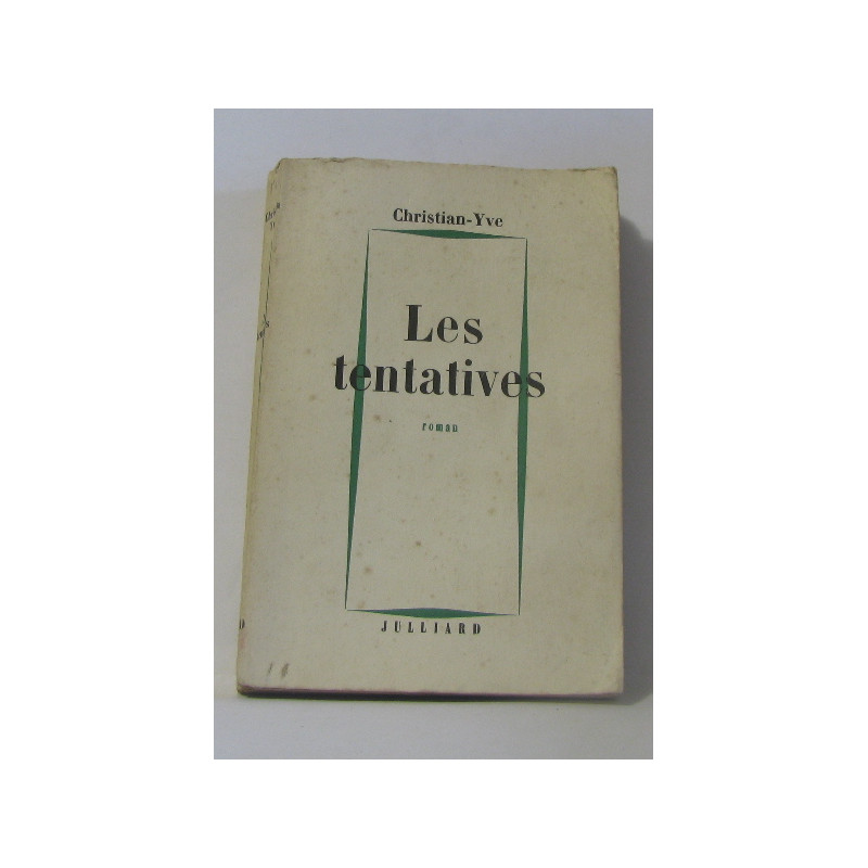 Les tentatives