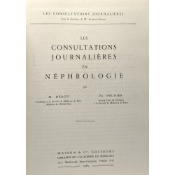 Les consultations journalières en néphrologie - coll. les...