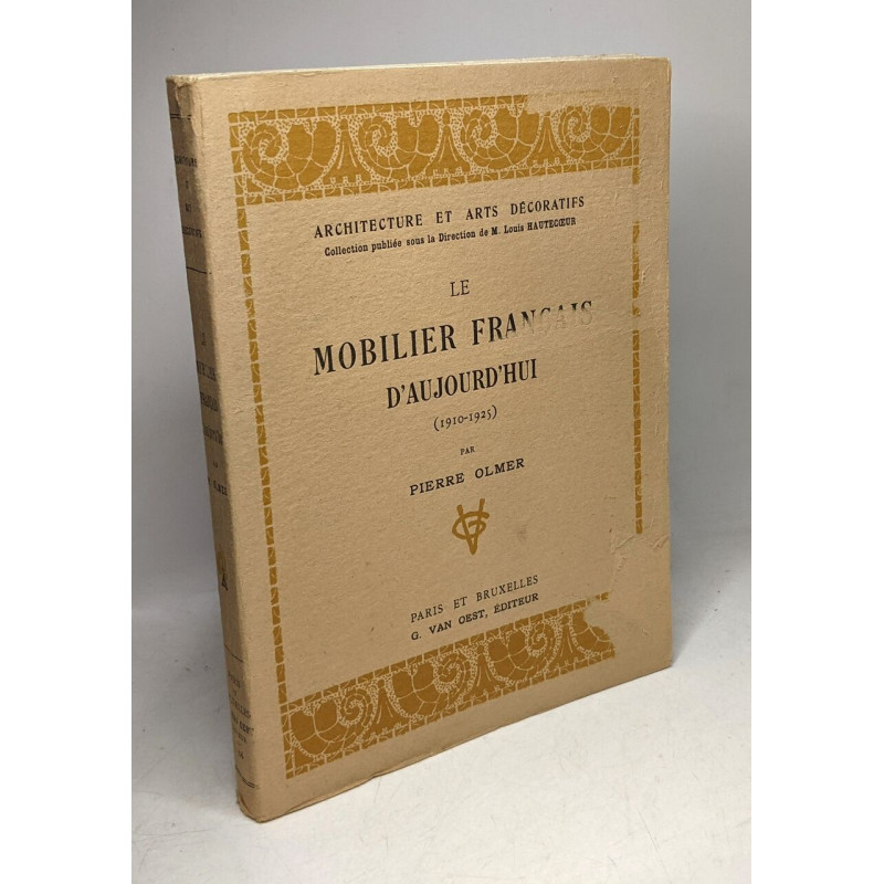Le mobilier français d'aujourd'hui (1910-1925) / architectures et...