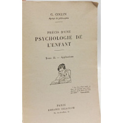 Précis d'une psychologie de l'enfant - TOME 1: Théorie (1952) +...