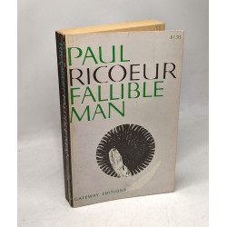 Fallible man philosophy of the will