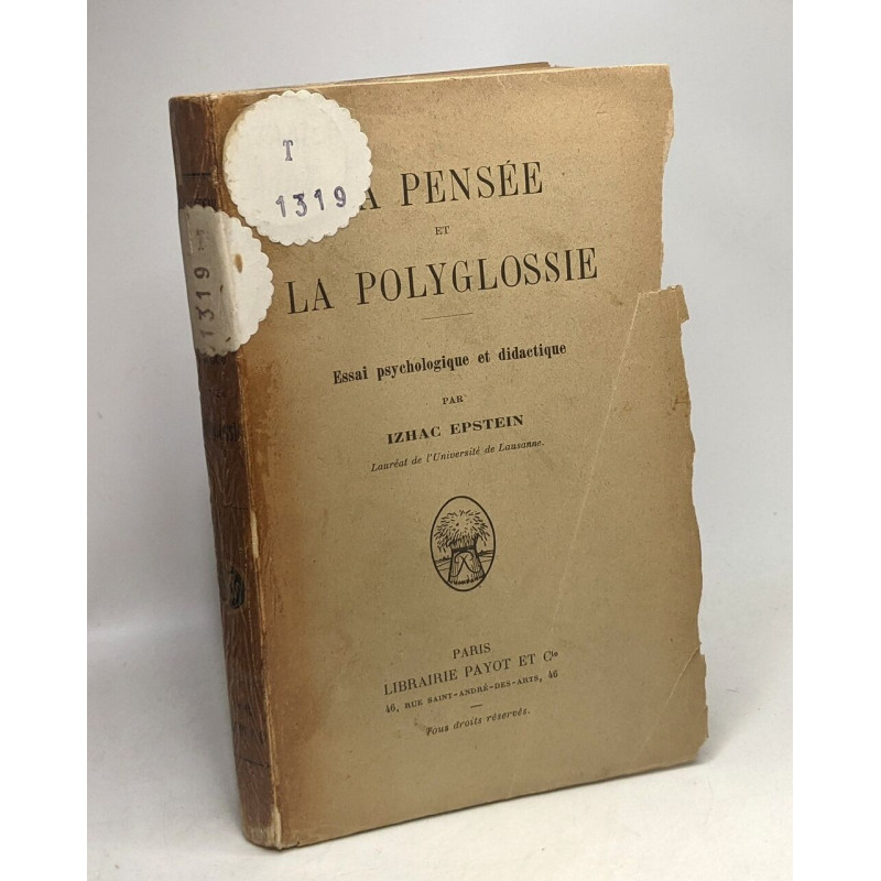 La pensée et la polyglossie - essai psychologique et didactique