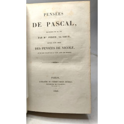 Pensées de Pascal précédées de sa vie par Mme Périer sa soeur...