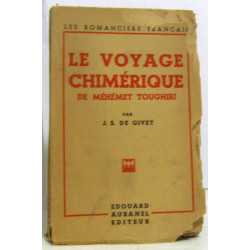 Le voyage chimérique de Méhémet Toughiri