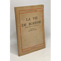 La vie de bohème - comédie lyrique en quatre actes - musique de...