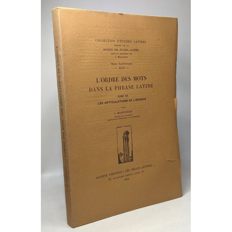 L'ordre des mots dans la phrase latine / tome 3 : les...