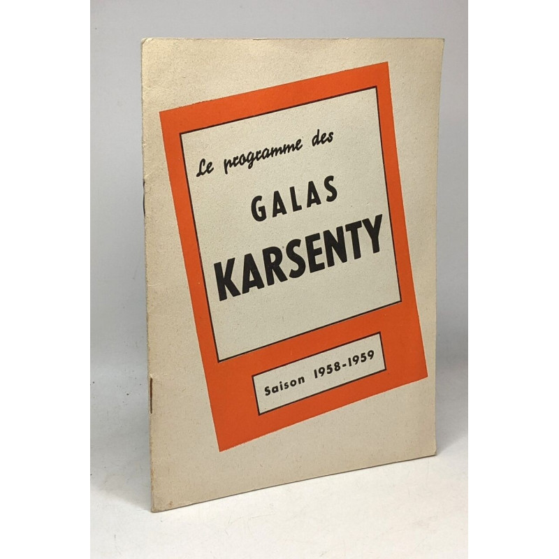 Le programme des Galas Karsenty - saison 1958 - 1959