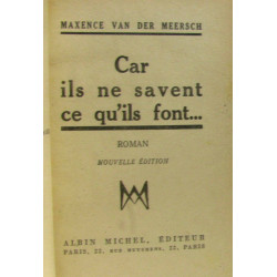 Car ils ne savent pas ce qu'il font