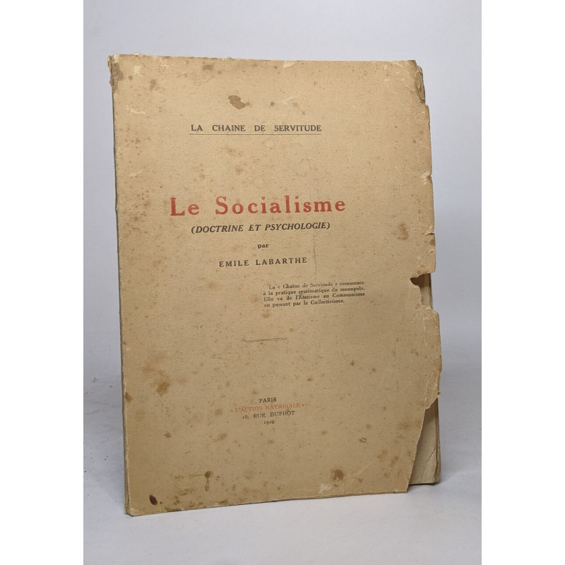 La chaine de servitude - Le socialisme (doctrine et psychologie)