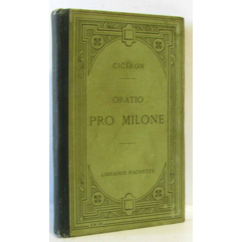 Pro t. annio milone (texte latin - 9e édition - 1921)