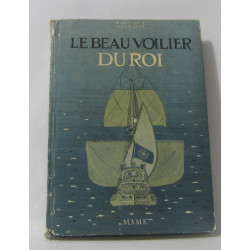 Le beau voilier du roi