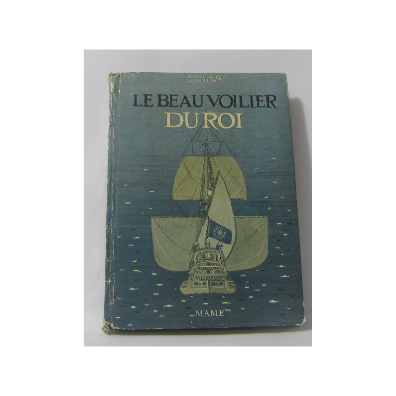 Le beau voilier du roi