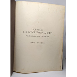 Grande encyclopédie pratique de mécanique et d'electricité : 4...