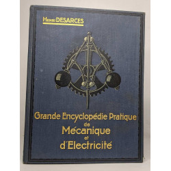 Grande encyclopédie pratique de mécanique et d'electricité : 4...
