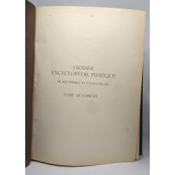 Grande encyclopédie pratique de mécanique et d'electricité : 4...