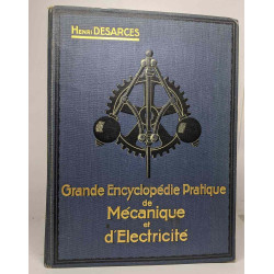 Grande encyclopédie pratique de mécanique et d'electricité : 4...