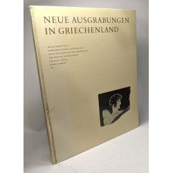 Neue ausgrabungen in griechenland - erstes beiheft zur...