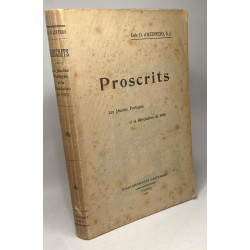 Proscrits - les Jésuites portugais et la Révolution de 1910