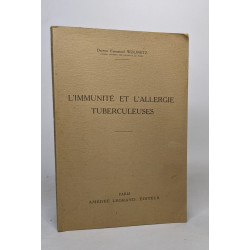 L'immunité et l'allergie tuberculeuses
