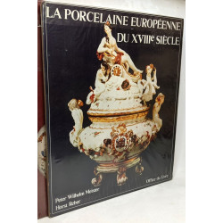 La faïence e Delft + La porcelaine européenne du XVIIIe siècle +...