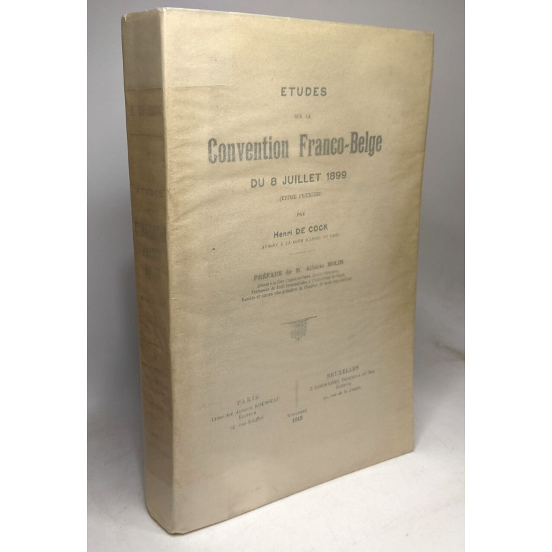 Études sur la convention franco-belge du 8 juillet 1899 - préface...