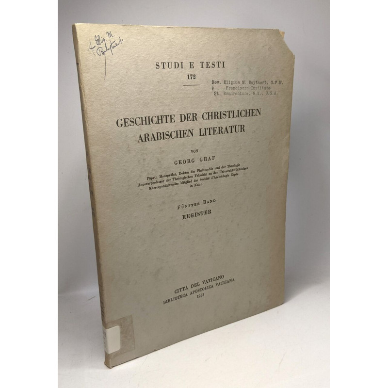 Geschichte der christlichen arabischen literatur - Studi e testi...