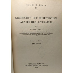 Geschichte der christlichen arabischen literatur - Studi e testi...