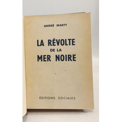 La révolte de la mer Noire - 4e éd