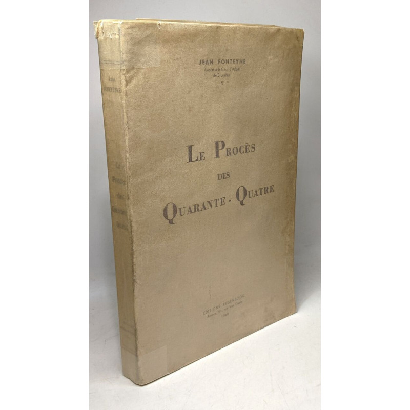 Le procès des quarante-quatre