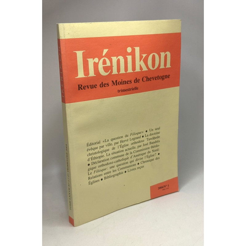 Irénikon TOME LXXVII n°1 / 1er Trimestre 2004 --- Revue des Moines...