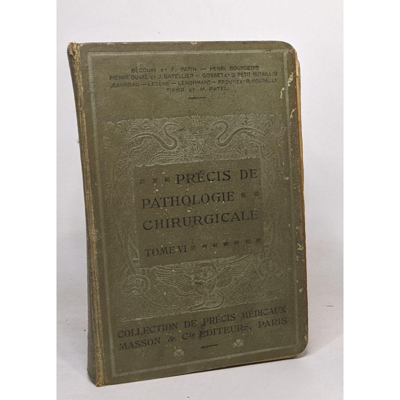 Précis de pathologie chirurgical - tome VI