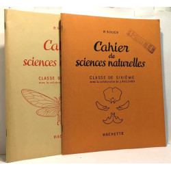 Cahier de sciences naturelles classe de sixième + classe de...