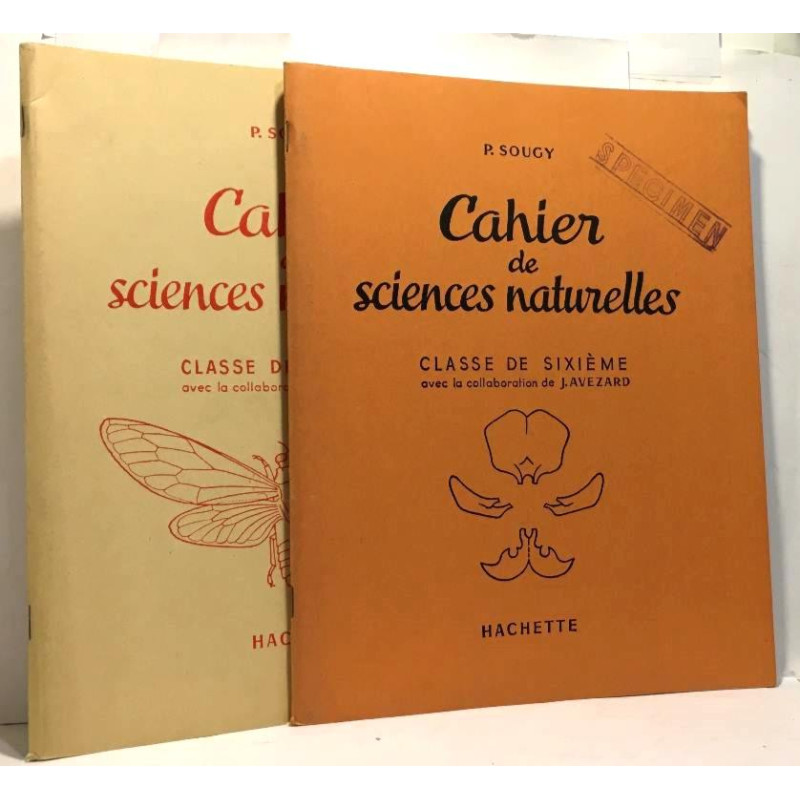 Cahier de sciences naturelles classe de sixième + classe de...