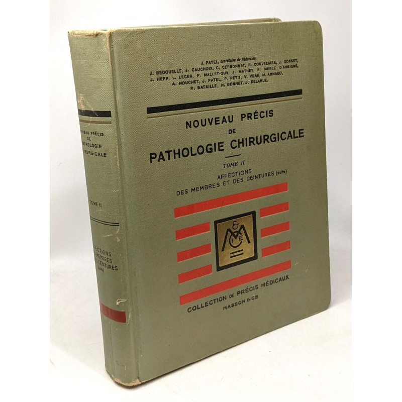 Nouveau précis de pathologie chirurgicale - TOME II - affections...