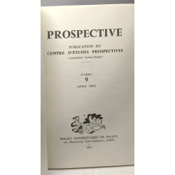 Le développement des moyens d'expression / Prospective N°9 (AVRIL...