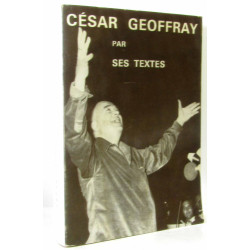 César Geoffray par ses textes