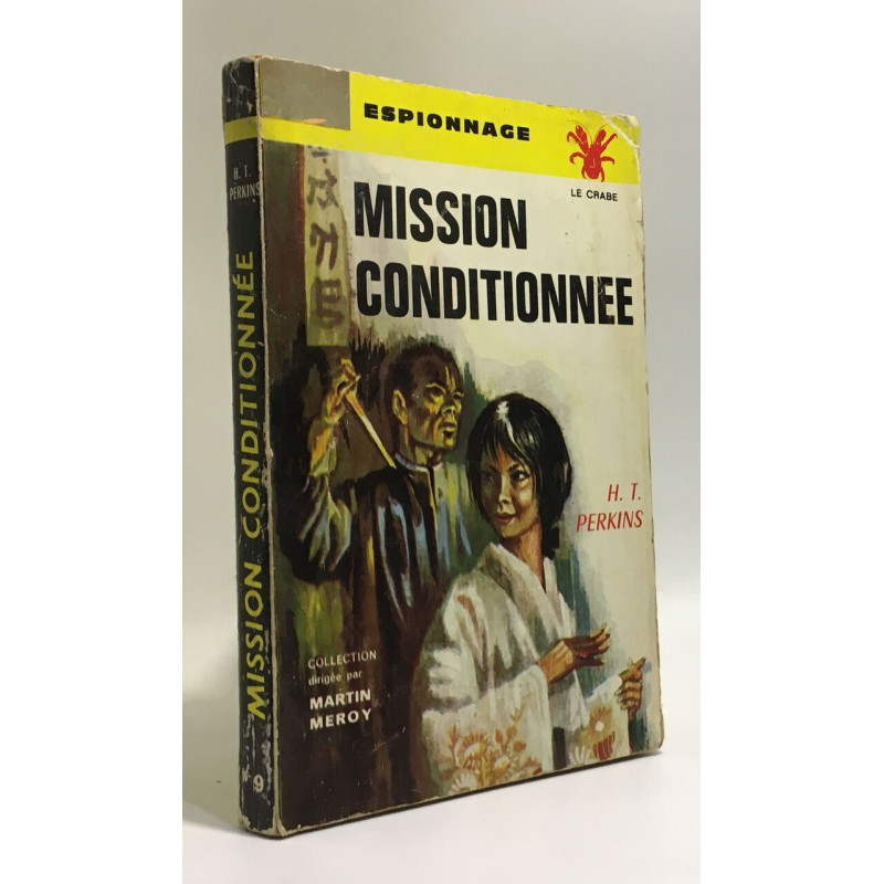 Mission conditionnée --- espionnage n°9 coll. le crabe diribéer...