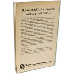 Business Civilization in Decline