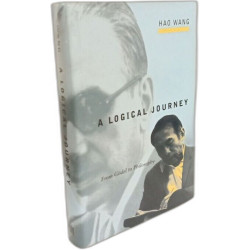 A Logical Journey: From Godel to Philosophy: From Geodel to...
