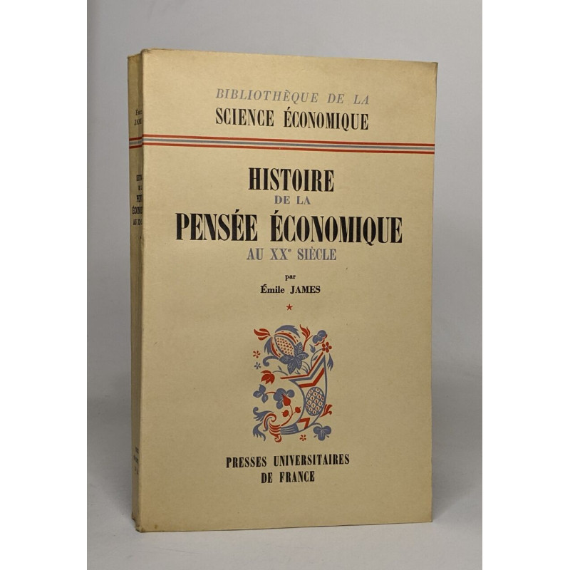 Histoire de la pensée économique au XXe siècle - tome 1