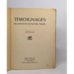 Témoignages des enfants de notre temps