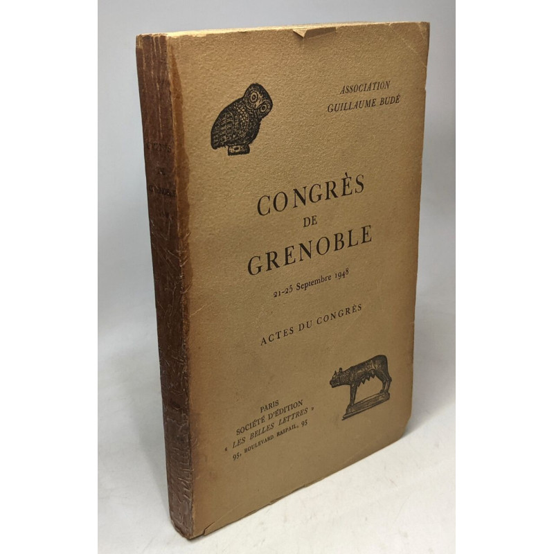 Congrès de Grenoble - 21-25 Septembre 1948 - actes du Congrès ,...
